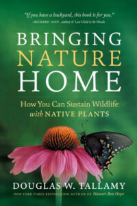 Bringing Nature Home by Douglas Tallamy